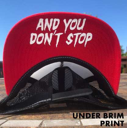 And You Don't Stop Graffiti Trucker Hat