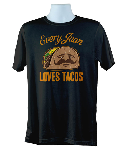 Every Juan Loves Tacos TShirt