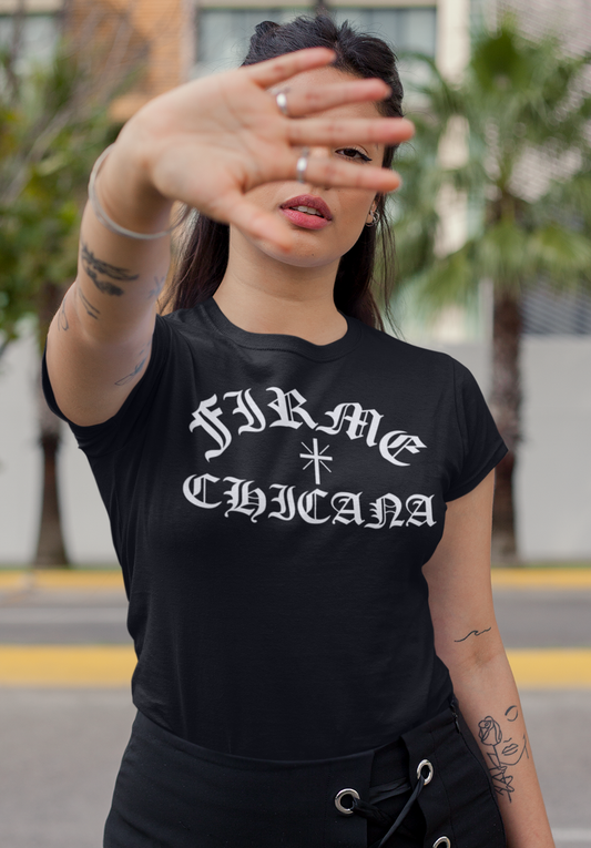 Firme Chicana t-shirt